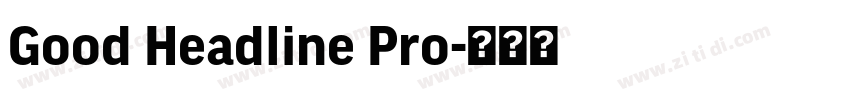 Good Headline Pro字体转换